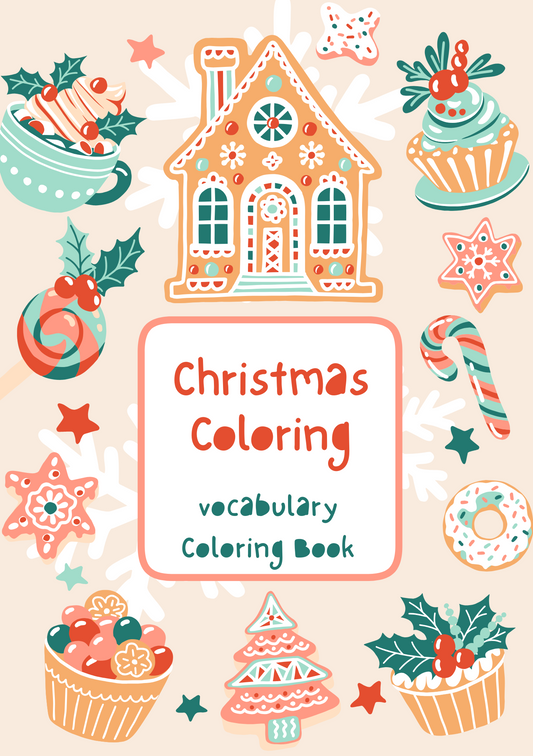 Christmas Vocabulary Coloring Book: Learn and Color the Festive Way!